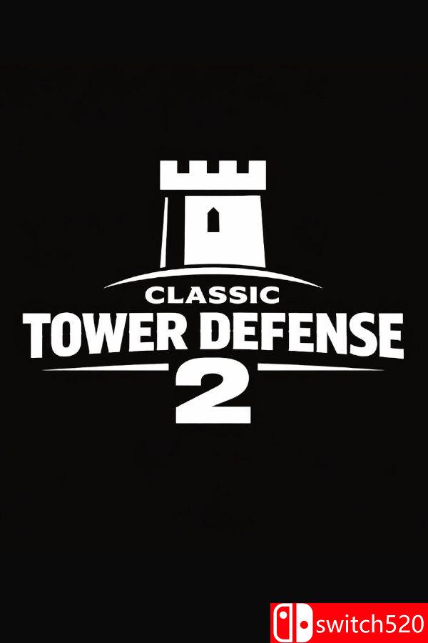 《经典塔防2（Classic Tower Defense 2）》官方中文 v1.0.3 [中文/英文]-搞薯条网