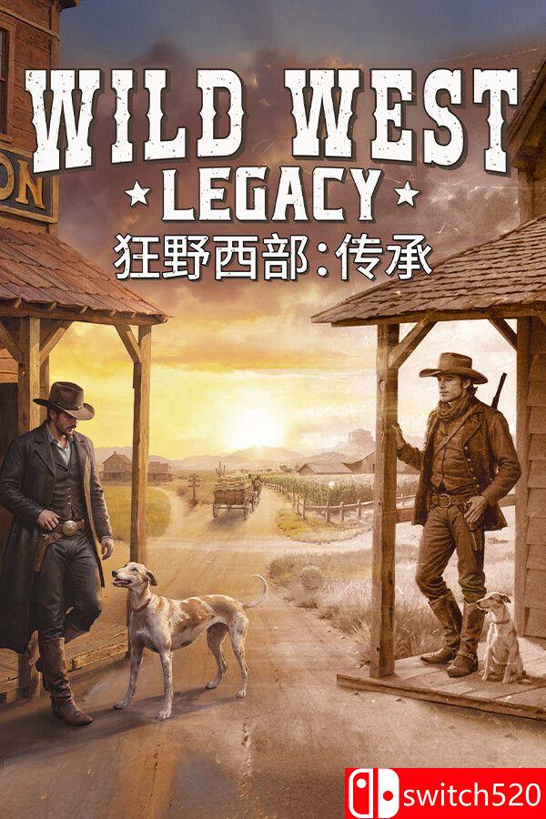 《狂野西部：传承（Wild West Legacy）》官方中文 [中文/英文]-搞薯条网