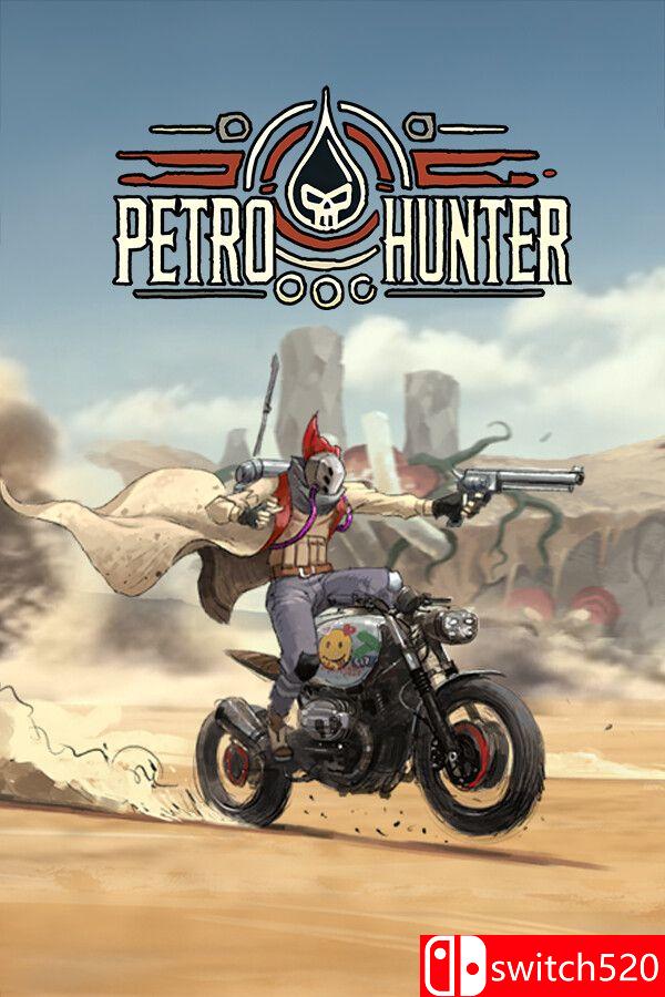 《异油猎手（Petro Hunter）》[英文]-搞薯条网