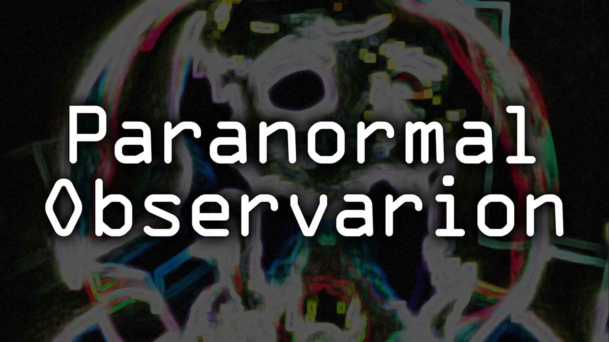 超自然观察 .Paranormal Observation 英语-搞薯条网